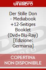 Der Stille Don - Mediabook +12-Seitiges Booklet (Dvd+Blu-Ray) [Edizione: Germania] dvd