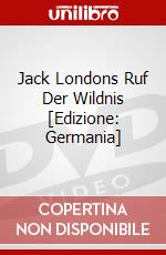 Jack Londons Ruf Der Wildnis [Edizione: Germania] dvd