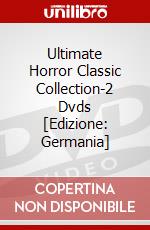 Ultimate Horror Classic Collection-2 Dvds [Edizione: Germania] dvd