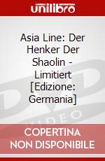 Asia Line: Der Henker Der Shaolin - Limitiert [Edizione: Germania] dvd