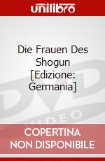 Die Frauen Des Shogun [Edizione: Germania] dvd