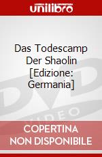 Das Todescamp Der Shaolin [Edizione: Germania] dvd