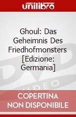Ghoul: Das Geheimnis Des Friedhofmonsters [Edizione: Germania] dvd