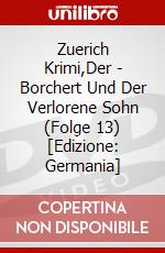 Zuerich Krimi,Der - Borchert Und Der Verlorene Sohn (Folge 13) [Edizione: Germania] dvd