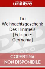 Ein Weihnachtsgeschenk Des Himmels [Edizione: Germania] dvd