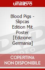 Blood Pigs - Slipcas Edition Mit Poster [Edizione: Germania] dvd