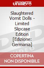 Slaughtered Vomit Dolls - Limited Slipcase Edition [Edizione: Germania] dvd