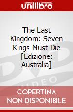 The Last Kingdom: Seven Kings Must Die [Edizione: Australia] dvd
