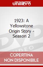 1923: A Yellowstone Origin Story - Season 2 dvd