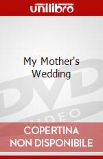 My Mother's Wedding dvd
