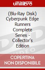 (Blu-Ray Disk) Cyberpunk Edge Runners Complete Series - Collector's Edition brd