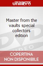 Master from the vaults special collectors edition dvd