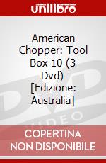 American Chopper: Tool Box 10 (3 Dvd) [Edizione: Australia] dvd