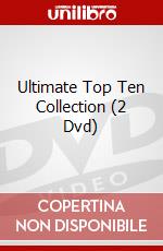 Ultimate Top Ten Collection (2 Dvd) dvd