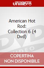 American Hot Rod: Collection 6 (4 Dvd) dvd