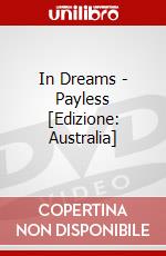 In Dreams - Payless [Edizione: Australia] dvd