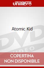 Atomic Kid dvd
