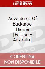 Adventures Of Buckaroo Banzai [Edizione: Australia] dvd