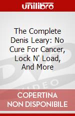 The Complete Denis Leary: No Cure For Cancer, Lock N' Load, And More dvd