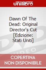 Dawn Of The Dead: Original Director's Cut [Edizione: Stati Uniti] dvd