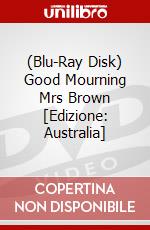 (Blu-Ray Disk) Good Mourning Mrs Brown [Edizione: Australia] brd