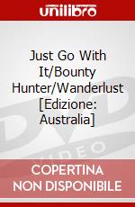 Just Go With It/Bounty Hunter/Wanderlust [Edizione: Australia] dvd