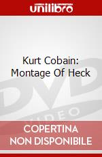 Kurt Cobain: Montage Of Heck dvd