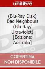 (Blu-Ray Disk) Bad Neighbours (Blu-Ray/ Ultraviolet) [Edizione: Australia] brd