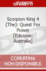 Scorpion King 4 (The): Quest For Power [Edizione: Australia] dvd