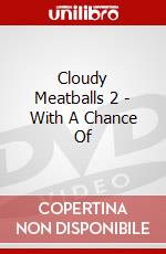 Cloudy Meatballs 2 - With A Chance Of dvd