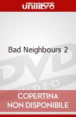 Bad Neighbours 2 dvd