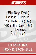 (Blu-Ray Disk) Fast & Furious 7 (Uhd/Bd) (Uv) (4K+Blu-Ray+Uv) [Edizione: Australia] brd