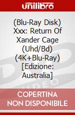 (Blu-Ray Disk) Xxx: Return Of Xander Cage (Uhd/Bd) (4K+Blu-Ray) [Edizione: Australia] brd