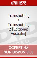 Trainspotting / Trainspotting 2 [Edizione: Australia] dvd