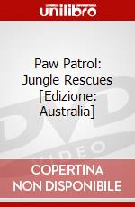 Paw Patrol: Jungle Rescues [Edizione: Australia] dvd