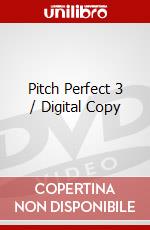 Pitch Perfect 3 / Digital Copy dvd