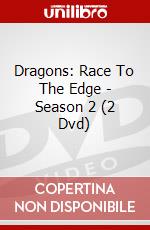 Dragons: Race To The Edge - Season 2 (2 Dvd) dvd