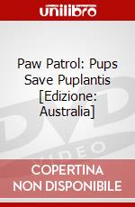 Paw Patrol: Pups Save Puplantis [Edizione: Australia] dvd