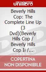 Beverly Hills Cop: The Complete Line Up (3 Dvd)(Beverly Hills Cop / Beverly Hills Cop Ii / Beverly Hills Cop Iii) dvd