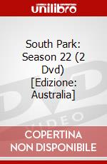 South Park: Season 22 (2 Dvd) [Edizione: Australia] dvd