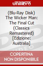 (Blu-Ray Disk) The Wicker Man: The Final Cut (Classics Remastered) [Edizione: Australia] brd