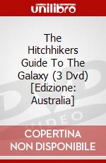 The Hitchhikers Guide To The Galaxy (3 Dvd) [Edizione: Australia] dvd