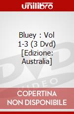 Bluey : Vol 1-3 (3 Dvd) [Edizione: Australia] dvd