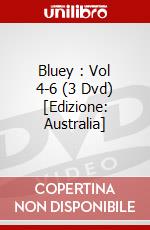 Bluey : Vol 4-6 (3 Dvd) [Edizione: Australia] dvd