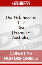 Our Girl: Season 4 - 2 Disc [Edizione: Australia] dvd