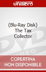 (Blu-Ray Disk) The Tax Collector brd