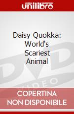 Daisy Quokka: World's Scariest Animal dvd