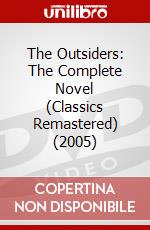 The Outsiders: The Complete Novel (Classics Remastered) (2005) dvd