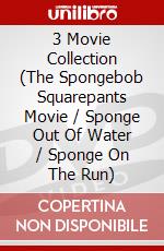 3 Movie Collection (The Spongebob Squarepants Movie / Sponge Out Of Water / Sponge On The Run) dvd