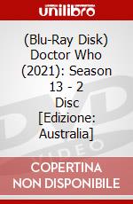 (Blu-Ray Disk) Doctor Who (2021): Season 13 - 2 Disc [Edizione: Australia] brd
